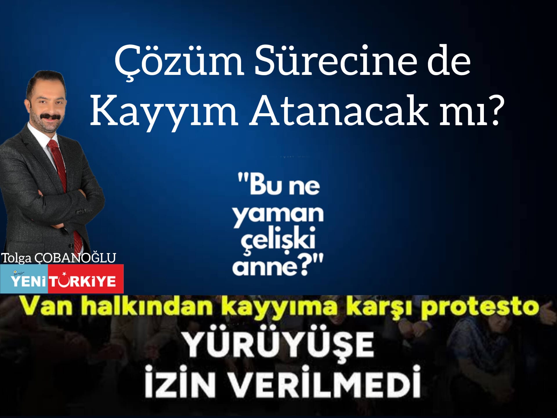 Çözüm Sürecine de Kayyım Atanacak mı?