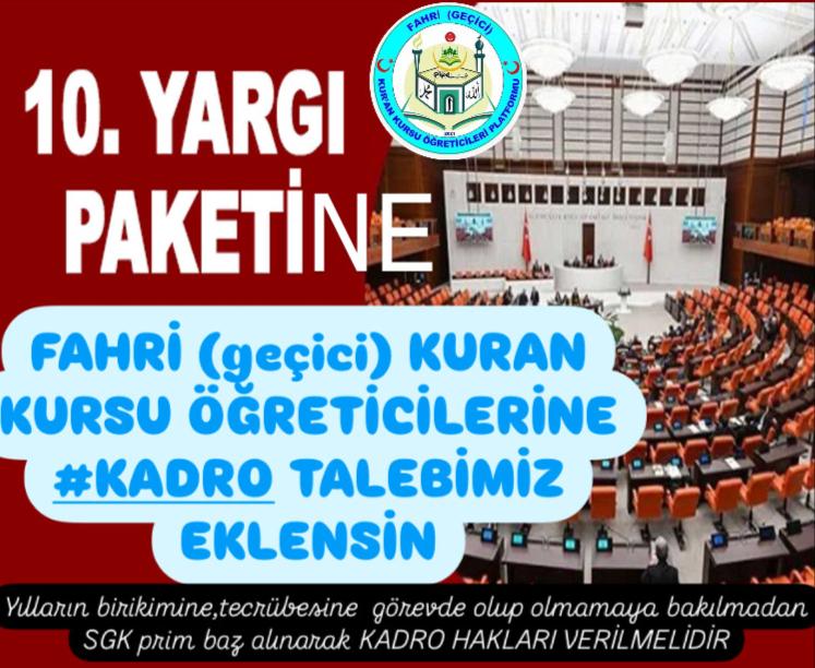 FAHRİ (geçici) KURAN KURSU ÖĞRETİCİLERİ PLATFORMUNDAN CUMHURBAŞKANINA,TBMM’ye KADRO ÇAĞRISI