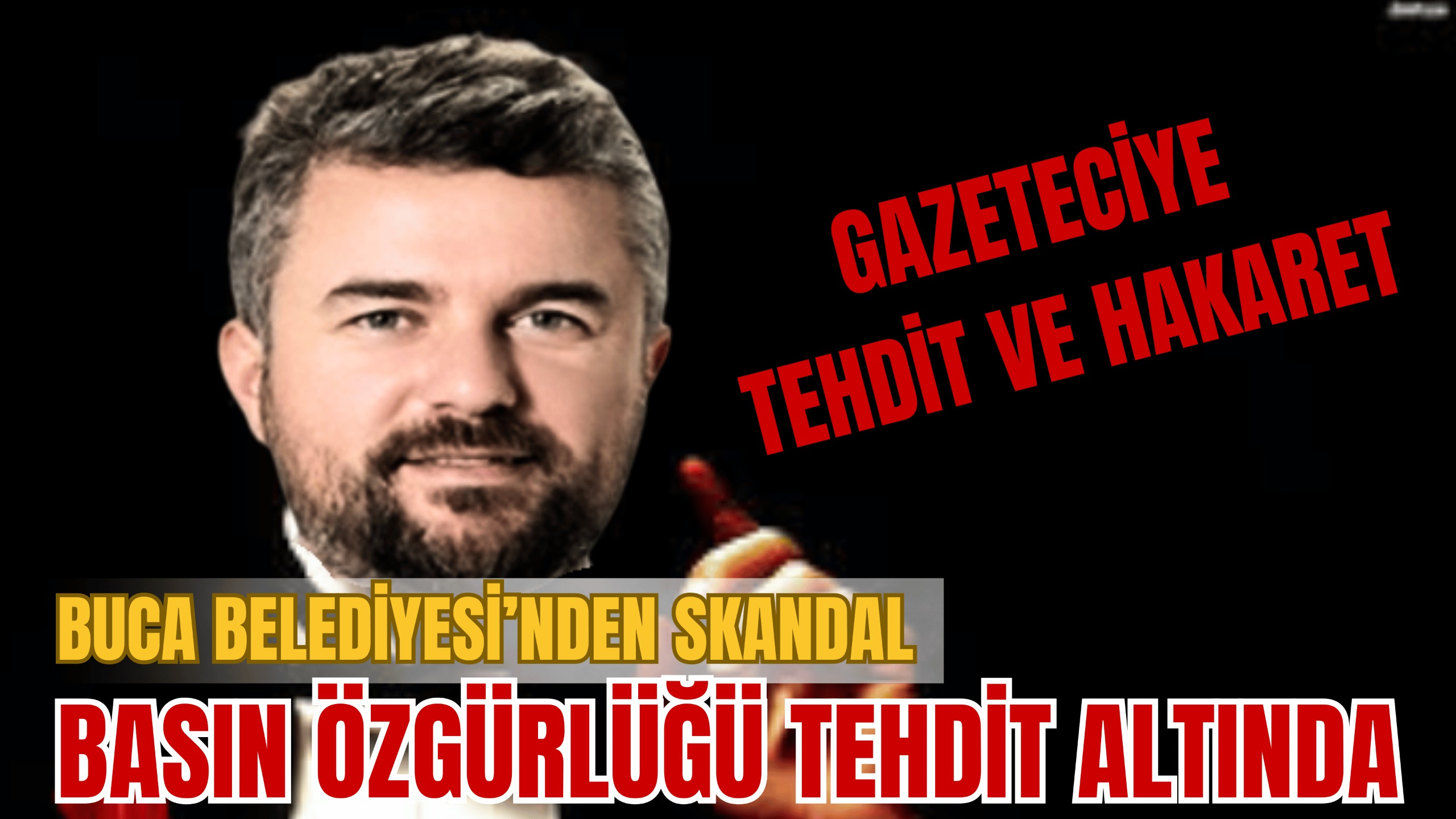 Gazeteciye Tehdit ve Hakaret: Buca Belediyesi’nde Basın Özgürlüğü Saldırı Altında!
