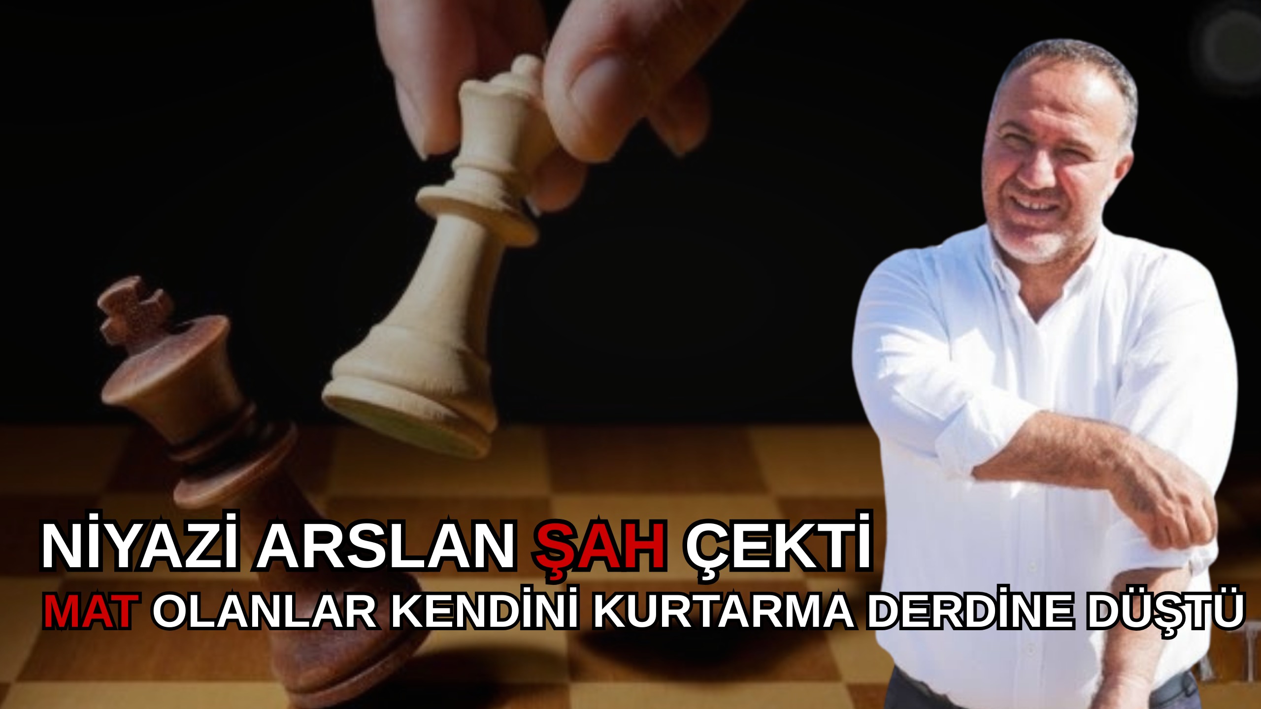 Çiğli Siyasetinde Satranç: Arslan “Şah” Çekti, Mat Olanlar Kendini Kurtarma Derdine Düştü