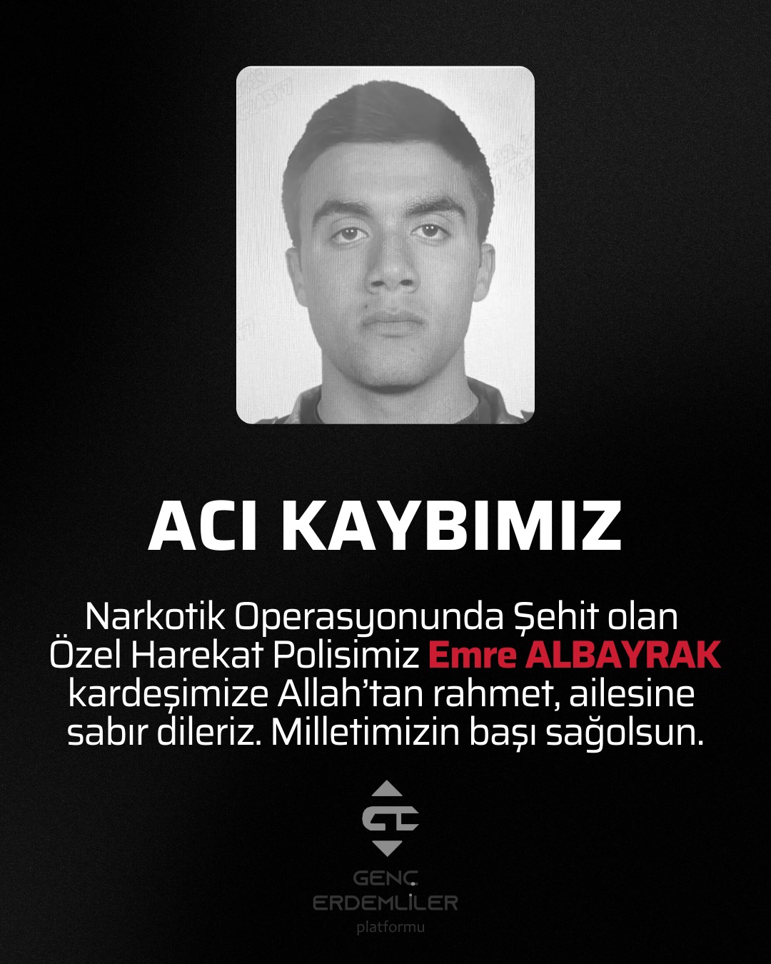 Genç Erdemler Platformu Başkanı Hüseyin Öyekcin Taziye Mesajı