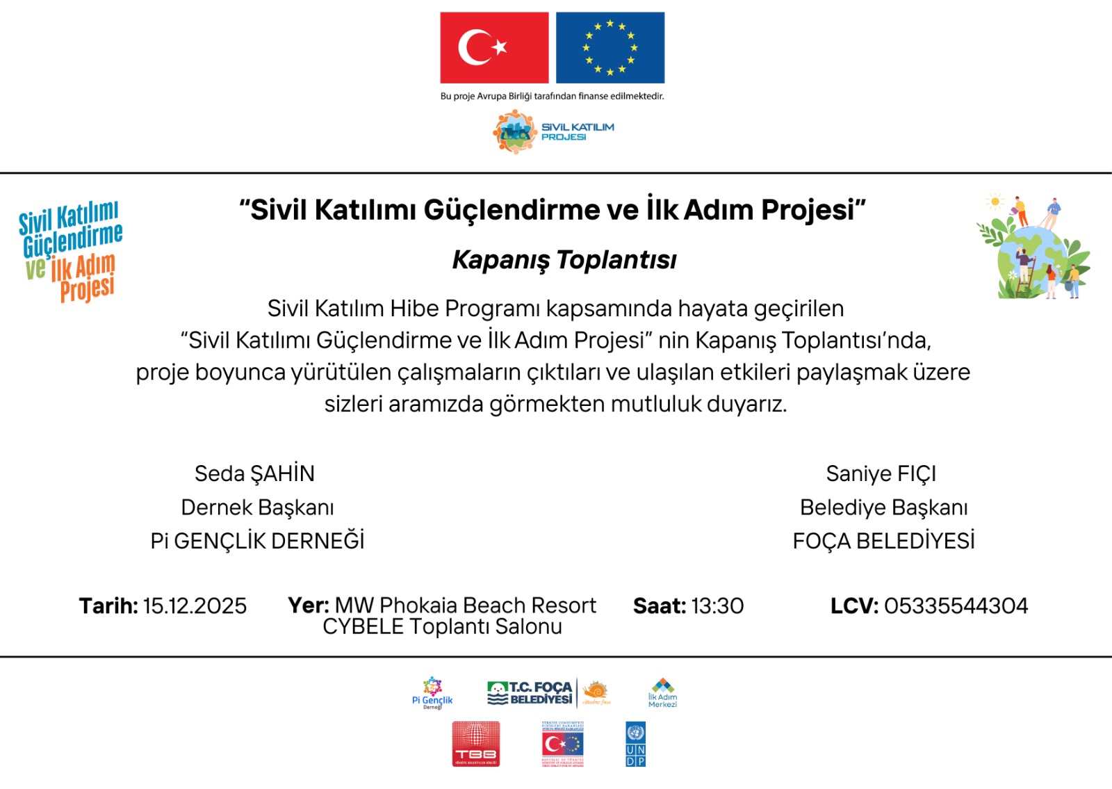 Foça’da “Sivil Katılımı Güçlendirme ve İlk Adım Projesi” Tamamlanıyor: Gençler, STK’lar ve Kamu Bir Araya Geliyor